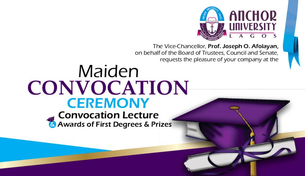 Anchor University Lagos (AUL) Maiden Convocation Ceremony Programme of Events