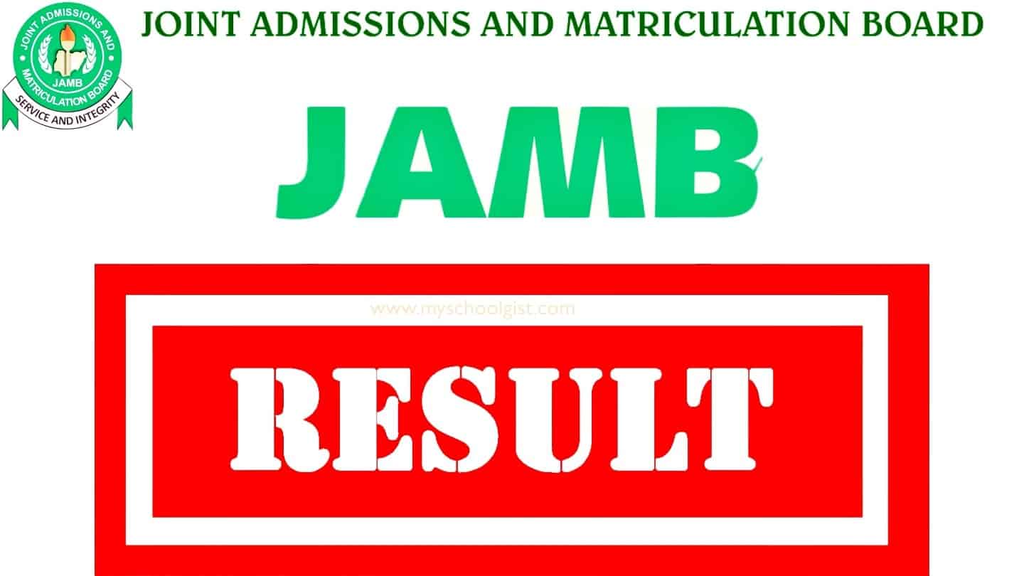Joint Admissions and Matriculation Board (JAMB) Result