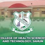 College of Health Sciences and Tech Jahun Admission 2024/2025