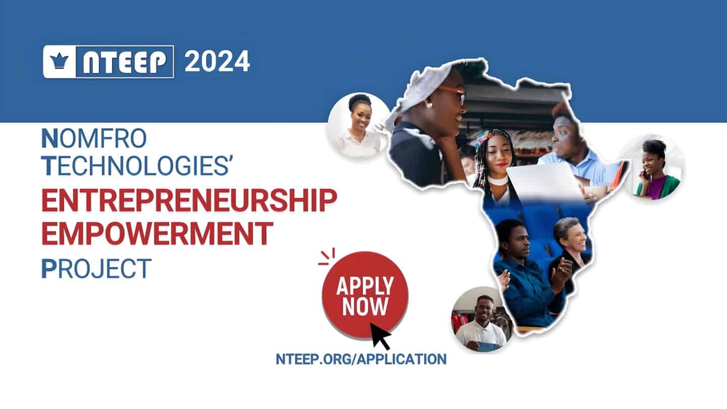 Nomfro Technologies Entrepreneurship Empowerment Program (NTEEP) 