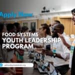 Join UN Food Systems Youth Leadership Program 2024