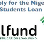 Nigeria NELFUND Student Loan Form 2024 - Apply Now!