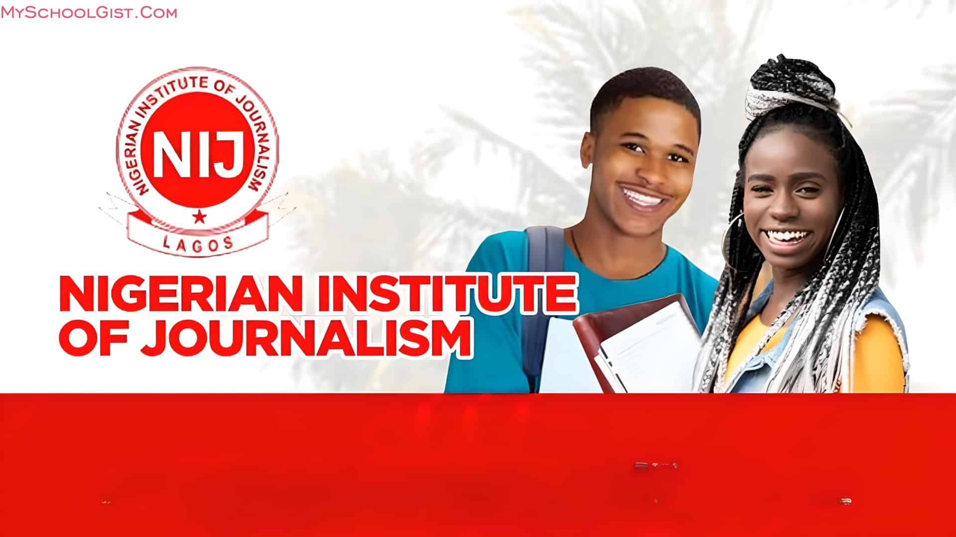 Nigerian Institute of Journalism (NIJ) Admission Forms