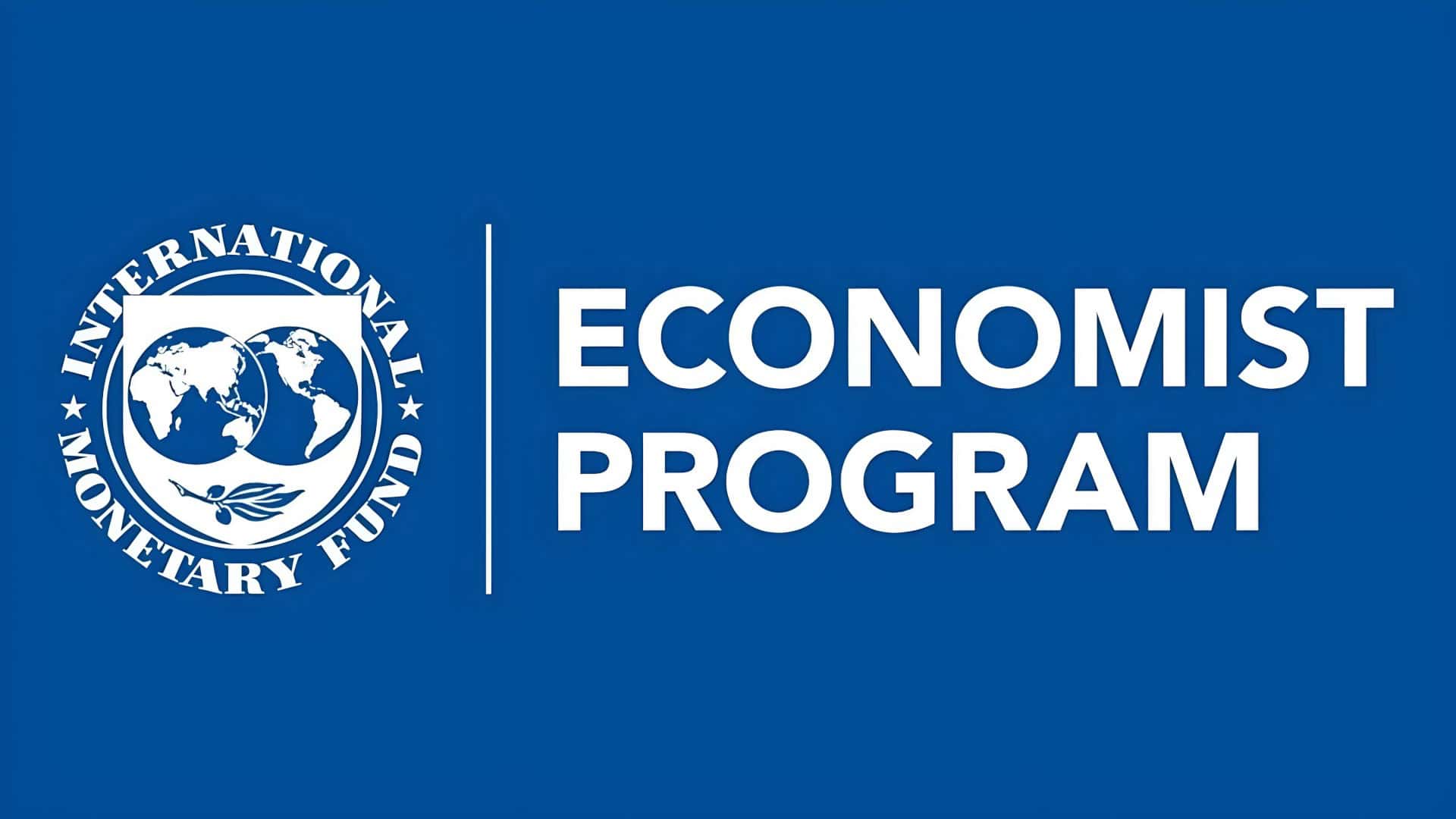 International Monetary Fund (IMF) Economist Program