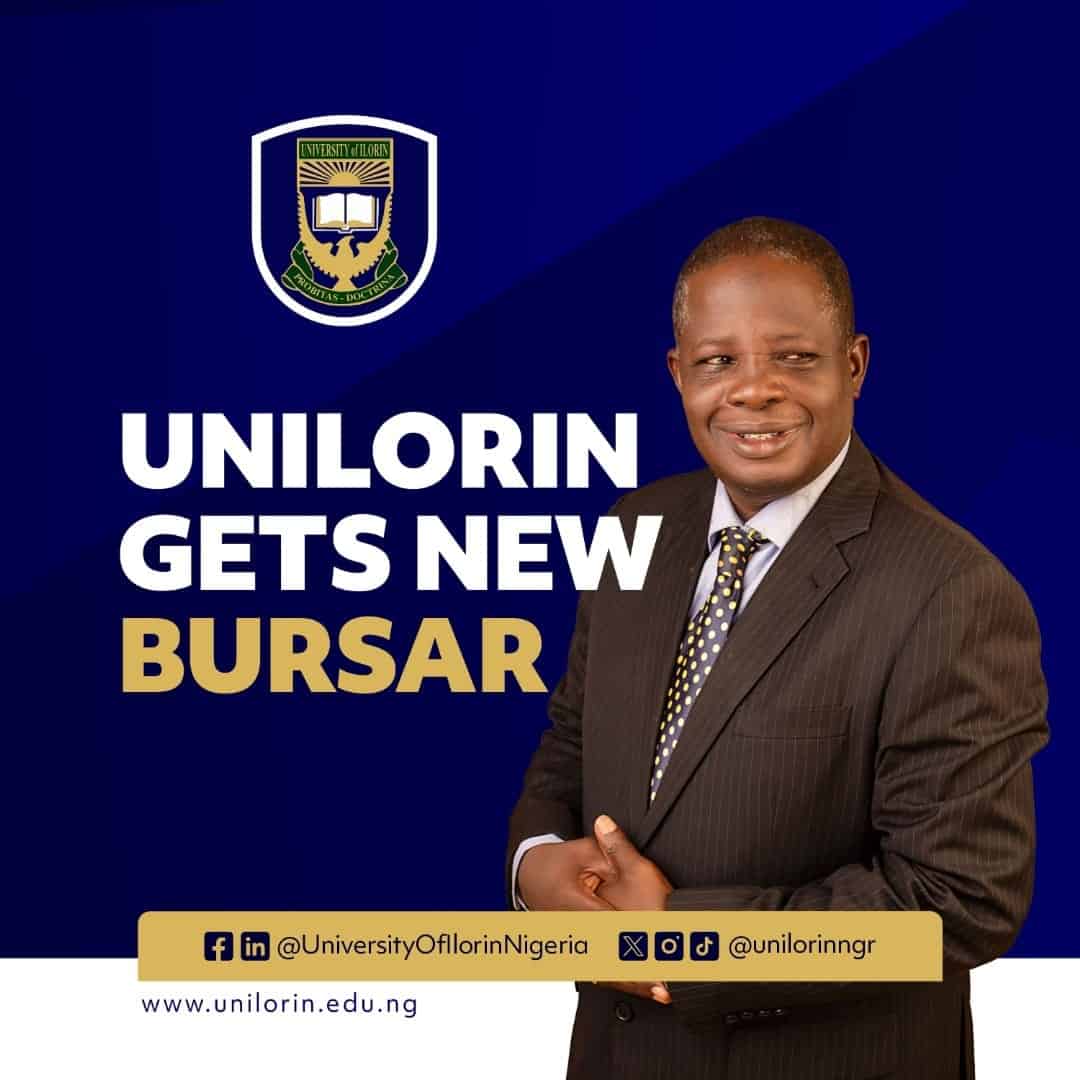 University of Ilorin (UNILORIN) Gets New Bursar